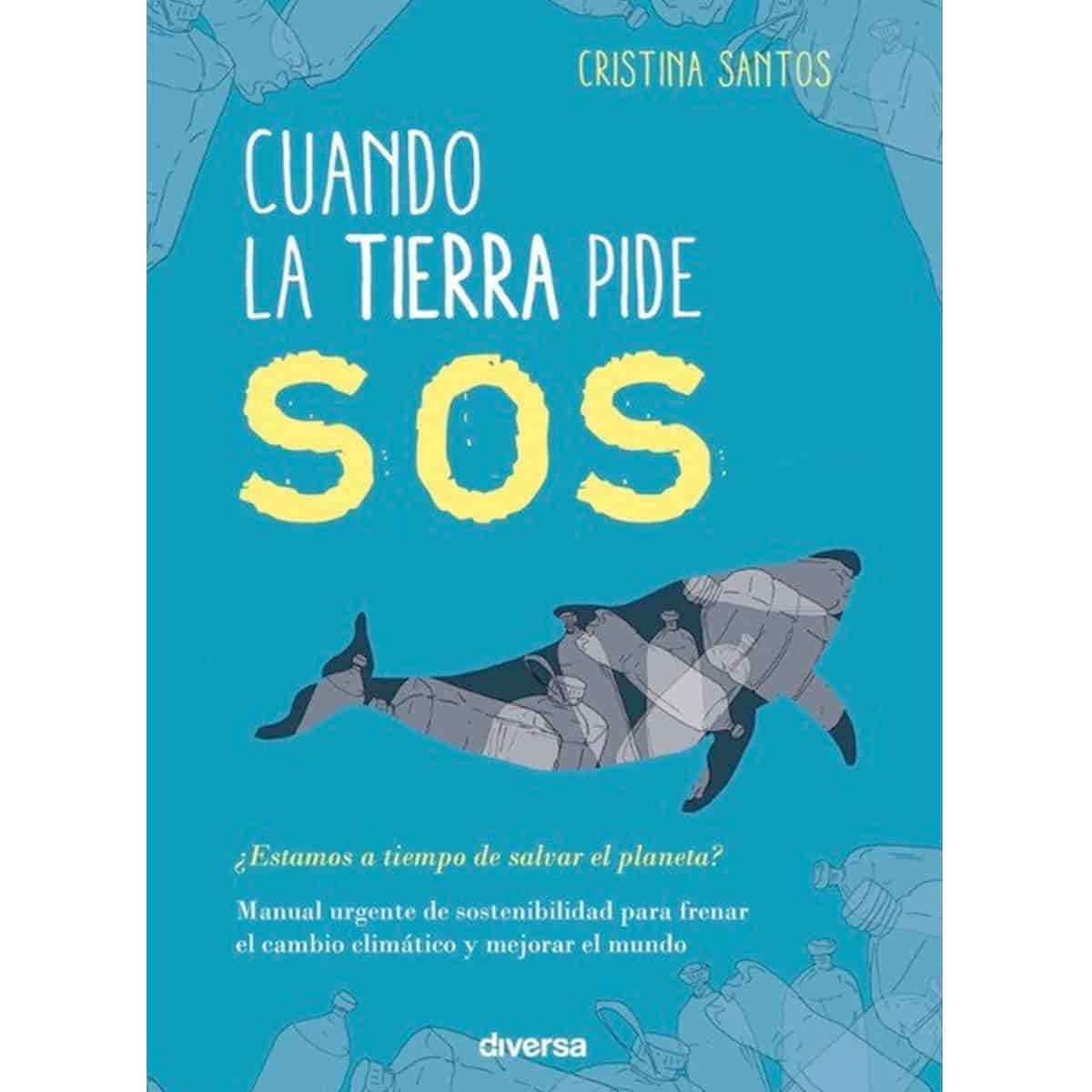 Portada Cuando la Tierra pide SOS – Cristina Santos